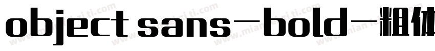 object sans-bold-粗体字体转换